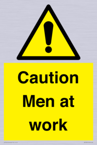 Caution Men at work